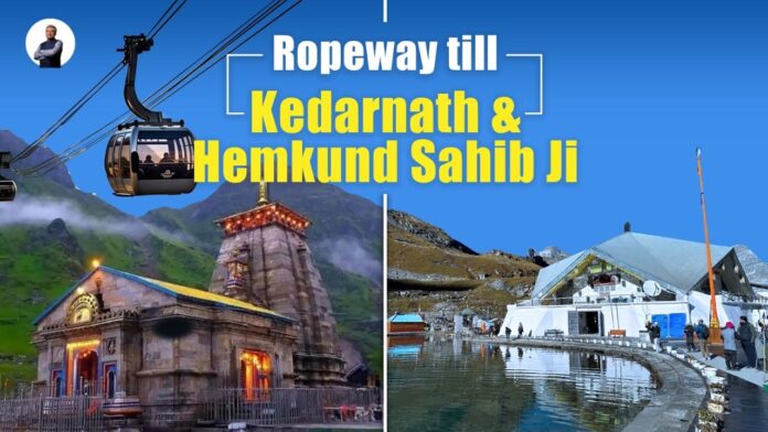 Kedarnath, Hemkund Ropeways Gain Major Momentum